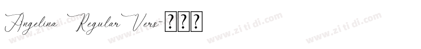 Angelina RegularVers字体转换 Angelina RegularVers字体转换